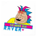 40yraver Poster posters