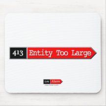 413 - Entity Too Large Mousepads