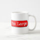 413 - Entity Too Large Mug