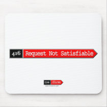 416 - Request Not Satisfiable Mousepads