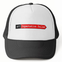 417 - Expectation Failed Hat