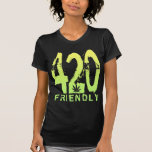 420 FRIENDLY T-SHIRTS