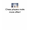 42-17624824, Chess players mate more often! t-shirts