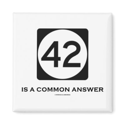 42 Is A Common Answer (Sign Humor) Refrigerator Magnets by wordsunwords