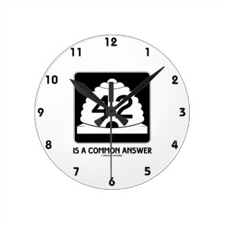 42 Is A Common Answer (Sign Humor) Wallclocks