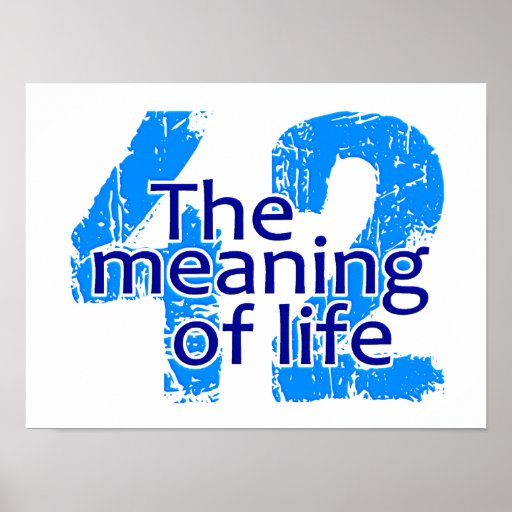 42-meaning-of-life-poster-customizable-zazzle