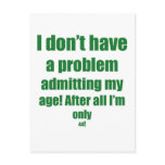44 Admit my age Postcard