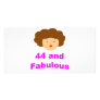 44 and Fabulous! Customized Photo Card
