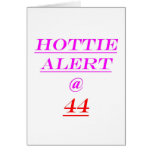 44 Hottie Alert Card
