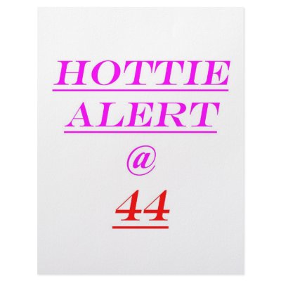 44 Hottie Alert Letterhead Design by oddballbirthdays6