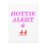 44 Hottie Alert Post Card