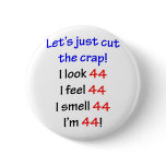 44  Let's cut the crap Pinback Buttons