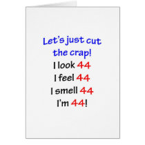 44  Let's cut the crap Greeting Card