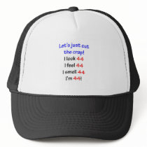 44  Let's cut the crap Hats