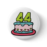 44 Year Old Birthday Cake buttons