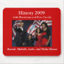 44th Presidential Family Mousepad