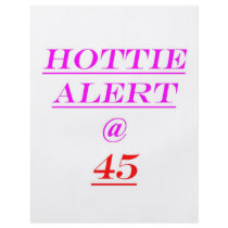 45 Hottie Alert Flyers