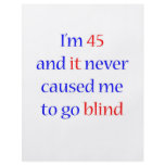 45 Never gone blind flyers