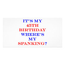 45 Where's my spanking? Photo Card Template