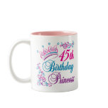 45th Birthday Princess mugs