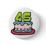 46 Year Old Birthday Cake buttons