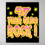 47 Year Olds Rock! (Pink) Poster Print