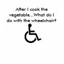 483px-Wheelchair_symbol.svg, After I cook the v... t-shirts