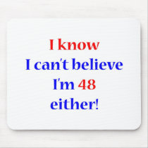 48 Either Mouse Pad