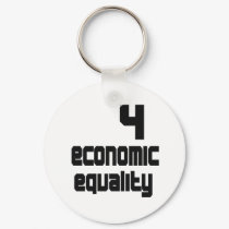4 Economic Equality Keychain by diversityjustis 4 Economic Equality Keychain