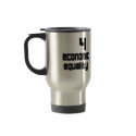 4 Economic Equality Travel Mug