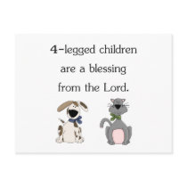 4-legged children are a blessing (pic) post cards