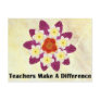 4 Teachers Make A Difference Post Card