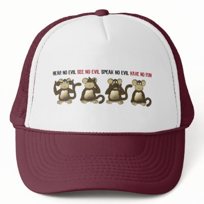 4 Wise Monkeys Trucker Hat by ironydesign