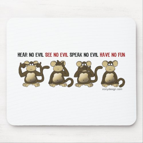 4 Wise Monkeys mousepad