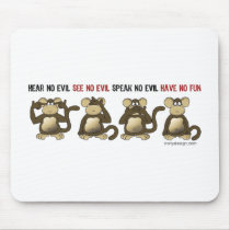 4 Wise Monkeys mousepads by ironydesign 4 Wise Monkeys mousepads