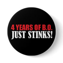 4 Years of BO Just Stinks! Pinback Buttons