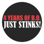 4 Years of BO Just Stinks! Round Sticker