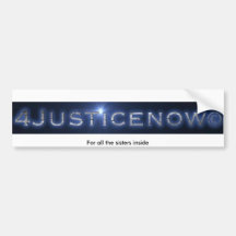 4justice logo, For all the sisters inside Bumper Stickers