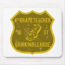 4th Grade Teacher Drinking League Mouse Pads