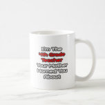 4th Grade Teacher...Mother Warned You About Coffee Mug