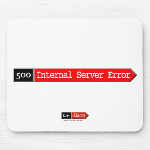 500 - Internal Server Error Mousepad
