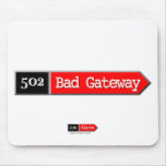502 - Bad Gateway Mouse Pad