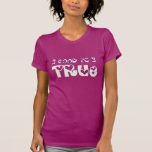 502TRUE Custom T "2 GOOD" Edition Tee Shirts