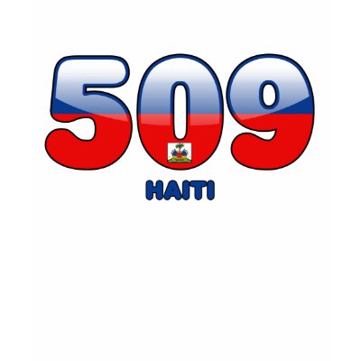 509 Area code for Haiti Shirts by MySpaceCode. 509 Area code for Haiti