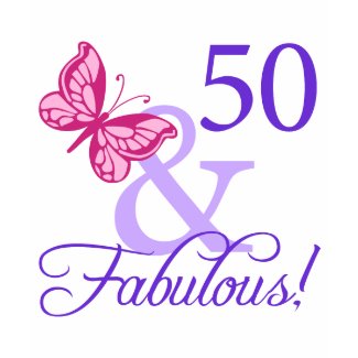 50 And Fabulous Birthday shirt