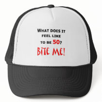 50 Bite Me! Hat