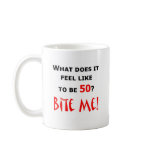 50 Bite Me! Mug