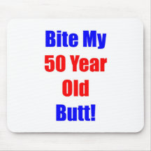 50 Bite My Butt Mouse Pad