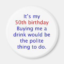 50 buy me a drink fridge magnet