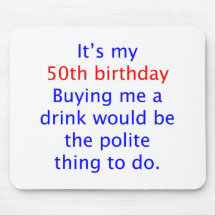 50 buy me a drink mousepads